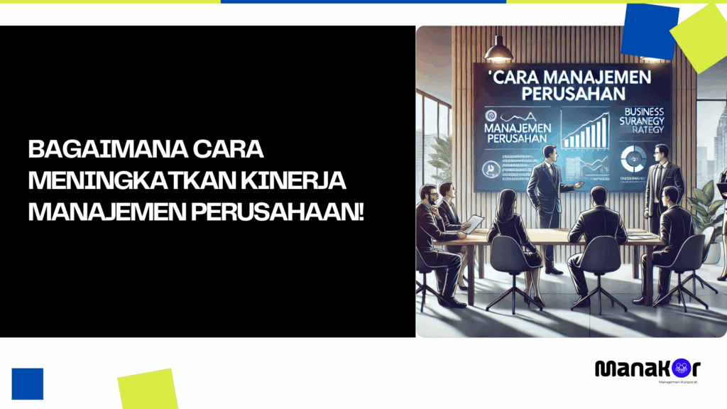 Cara Manajemen Perusahaan