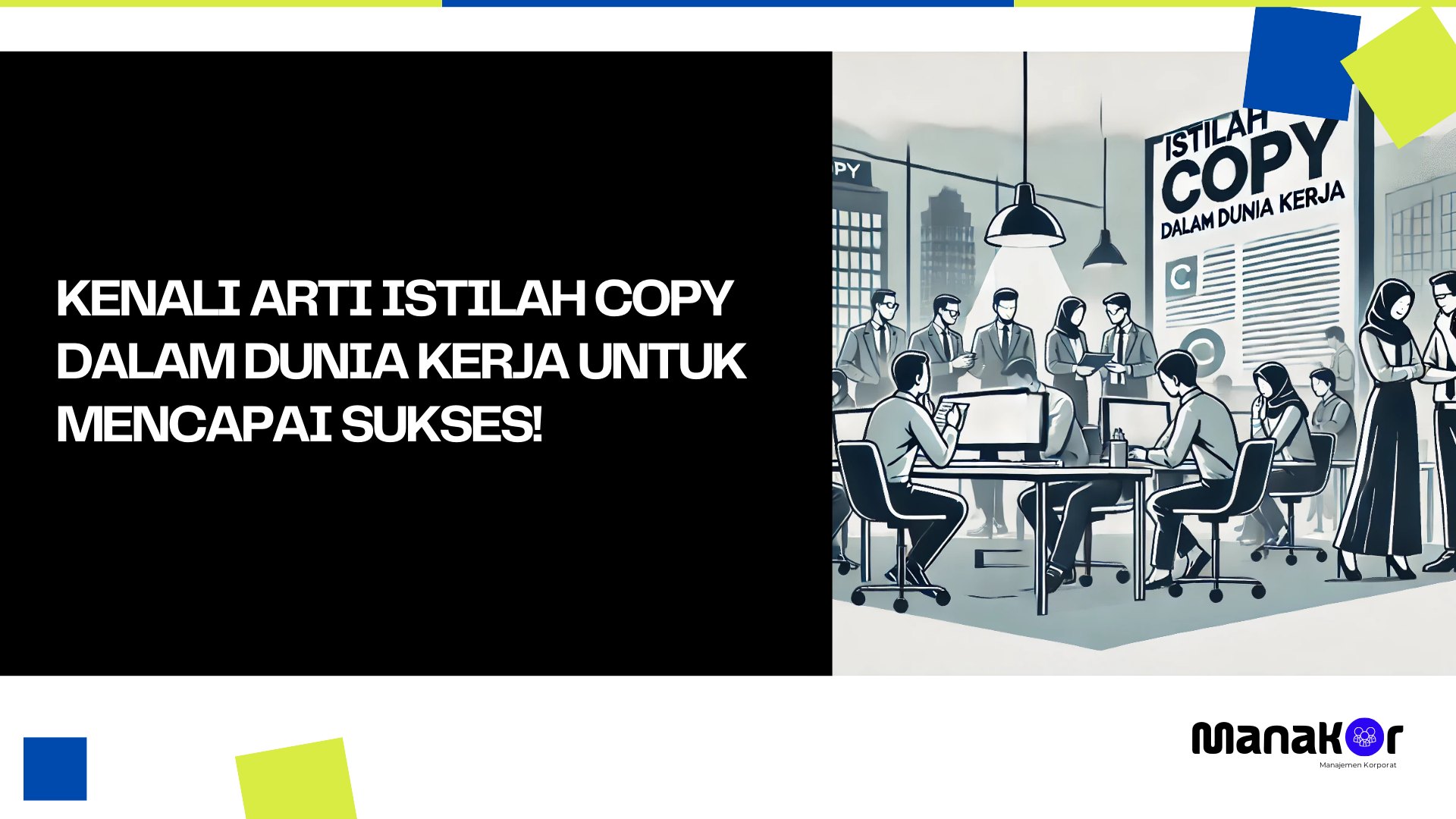 Istilah Copy dalam Dunia Kerja