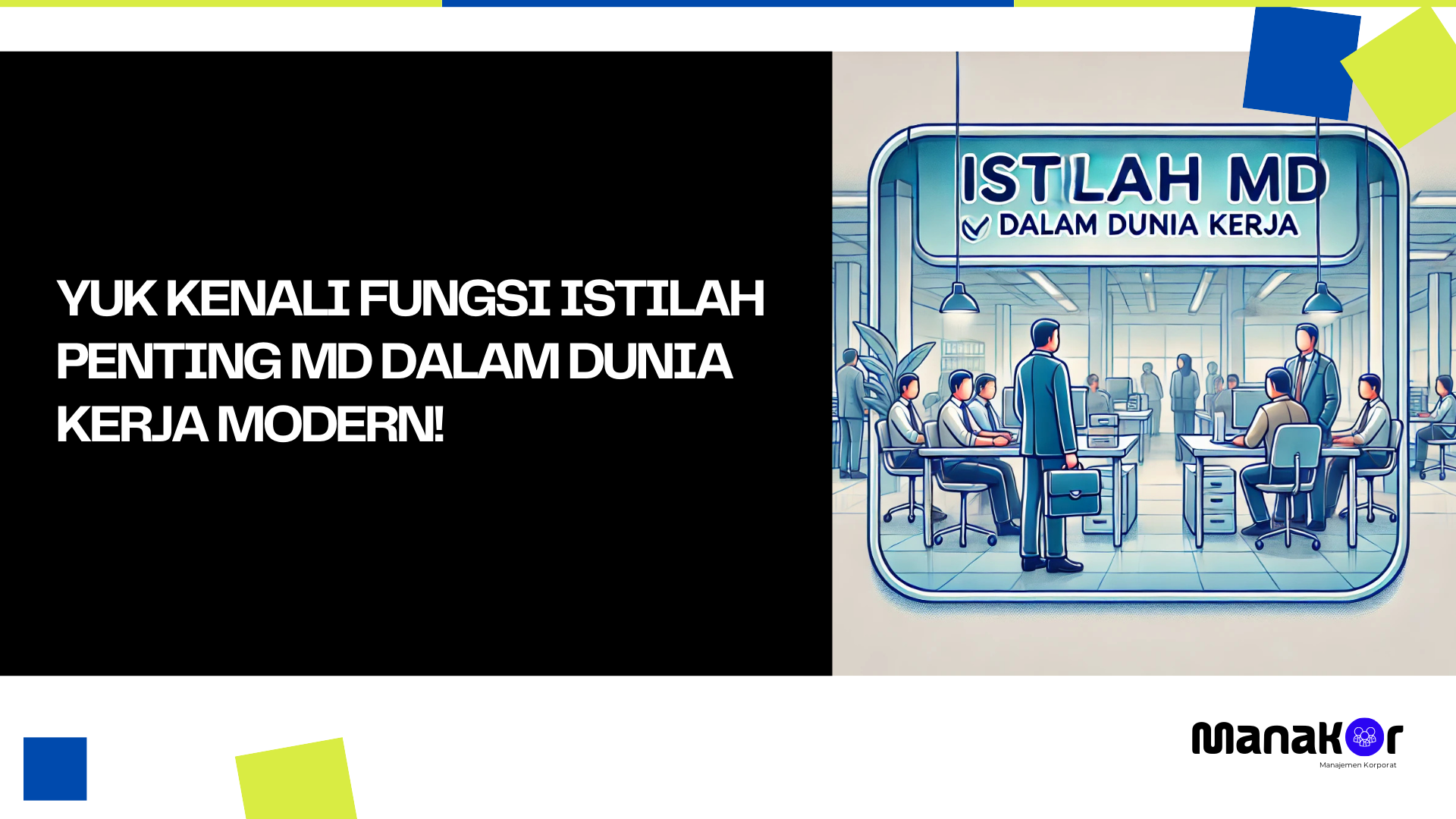 Istilah MD dalam Dunia Kerja