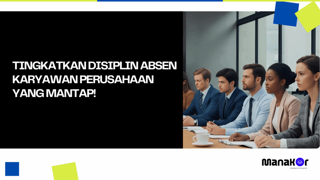 Absen Karyawan Perusahaan
