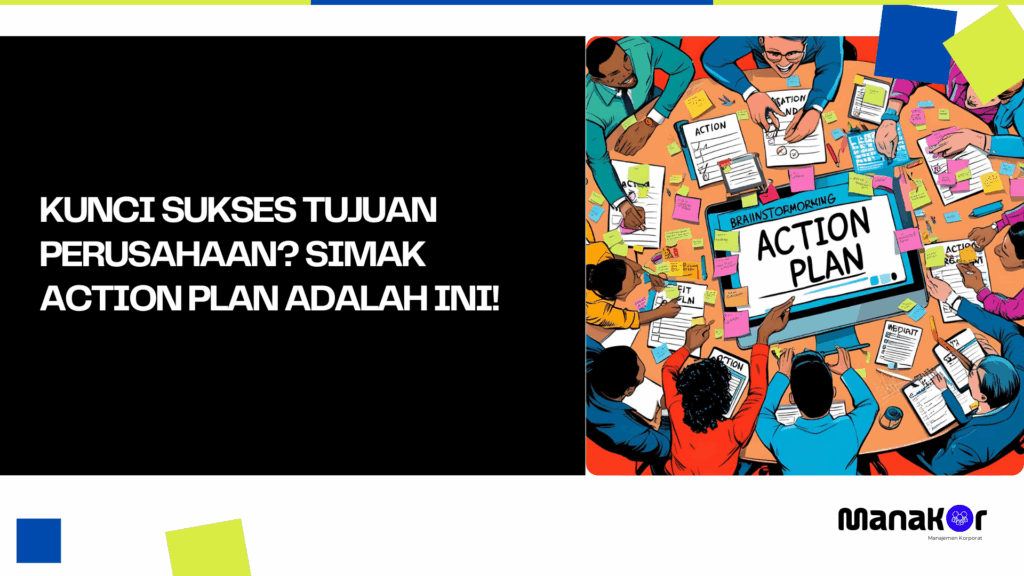 Action Plan Adalah