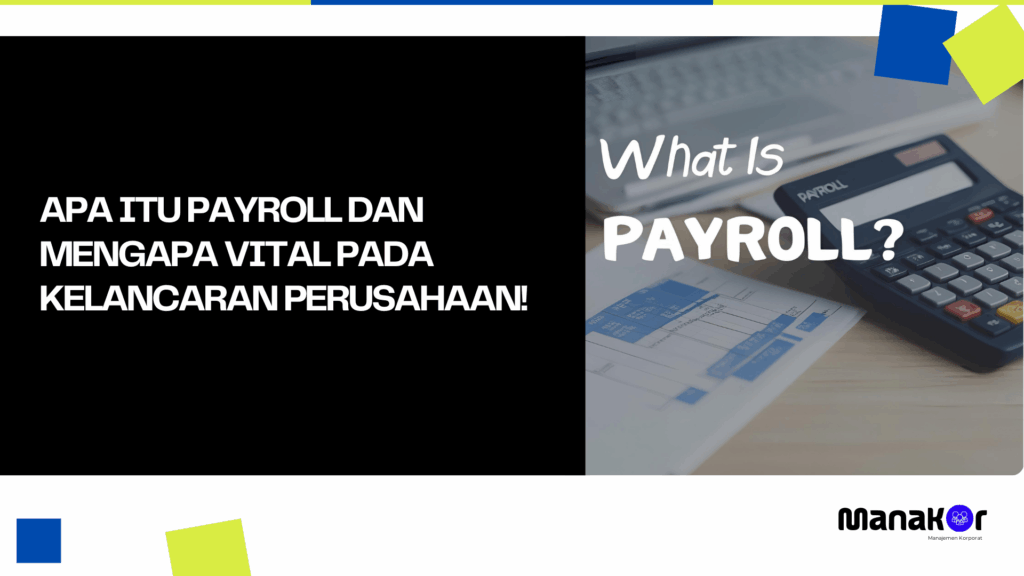 Apa Itu Payroll