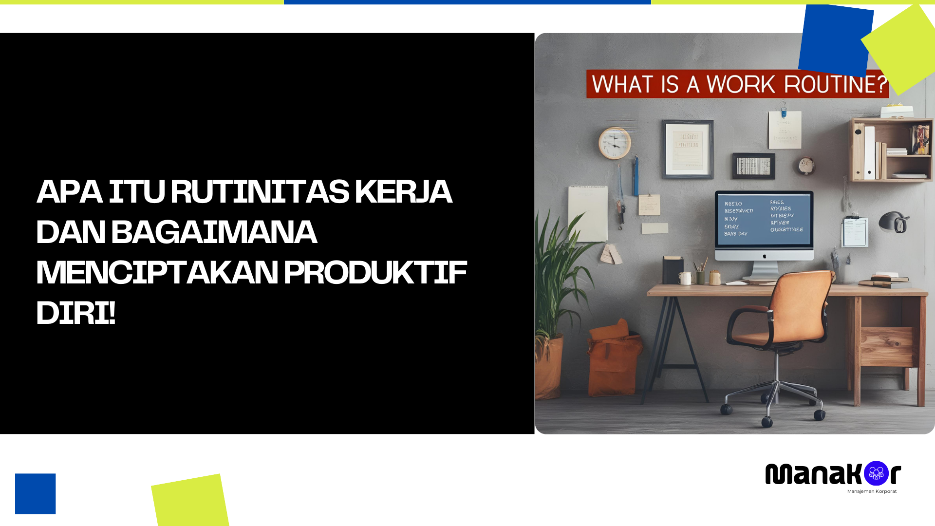 Apa Itu Rutinitas Kerja