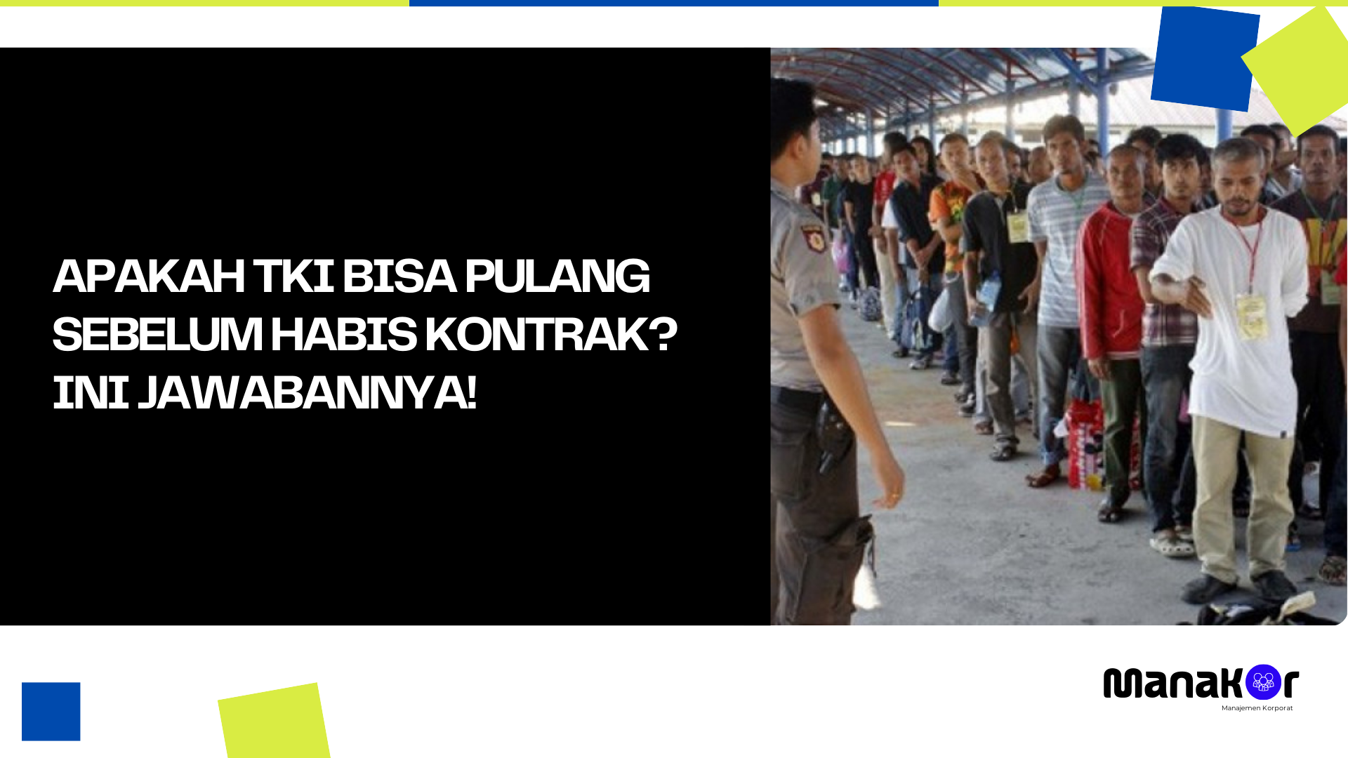 Apakah TKI Bisa Pulang Sebelum Habis Kontrak