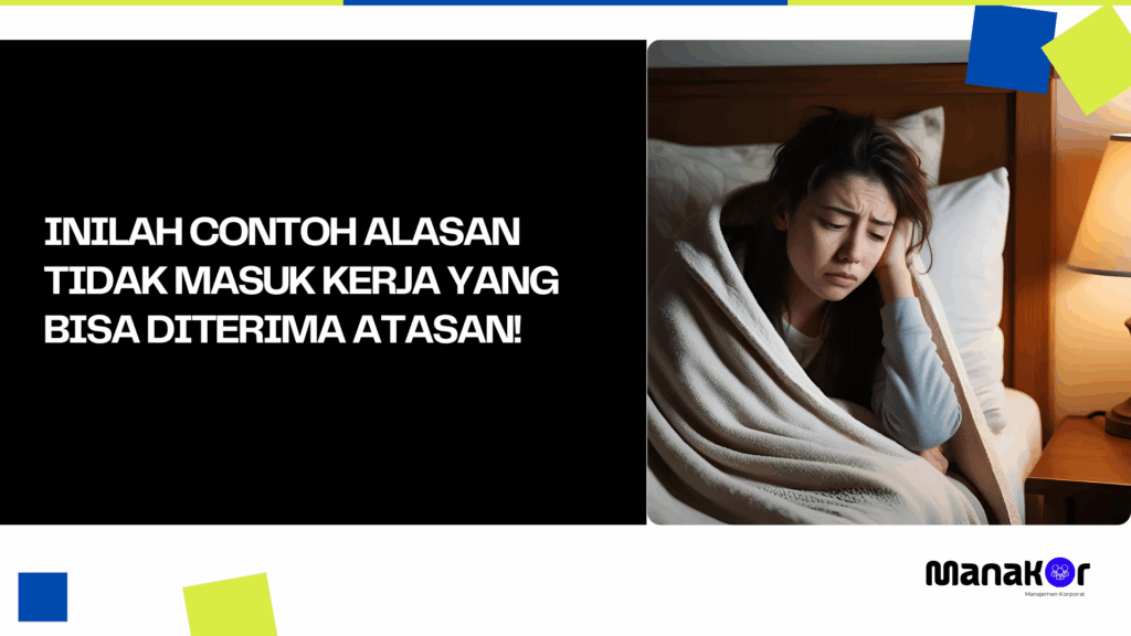 Contoh Alasan Tidak Masuk Kerja