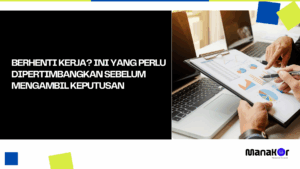berhenti kerja