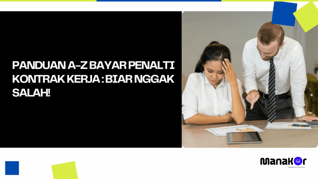 Bayar Penalti Kontrak Kerja