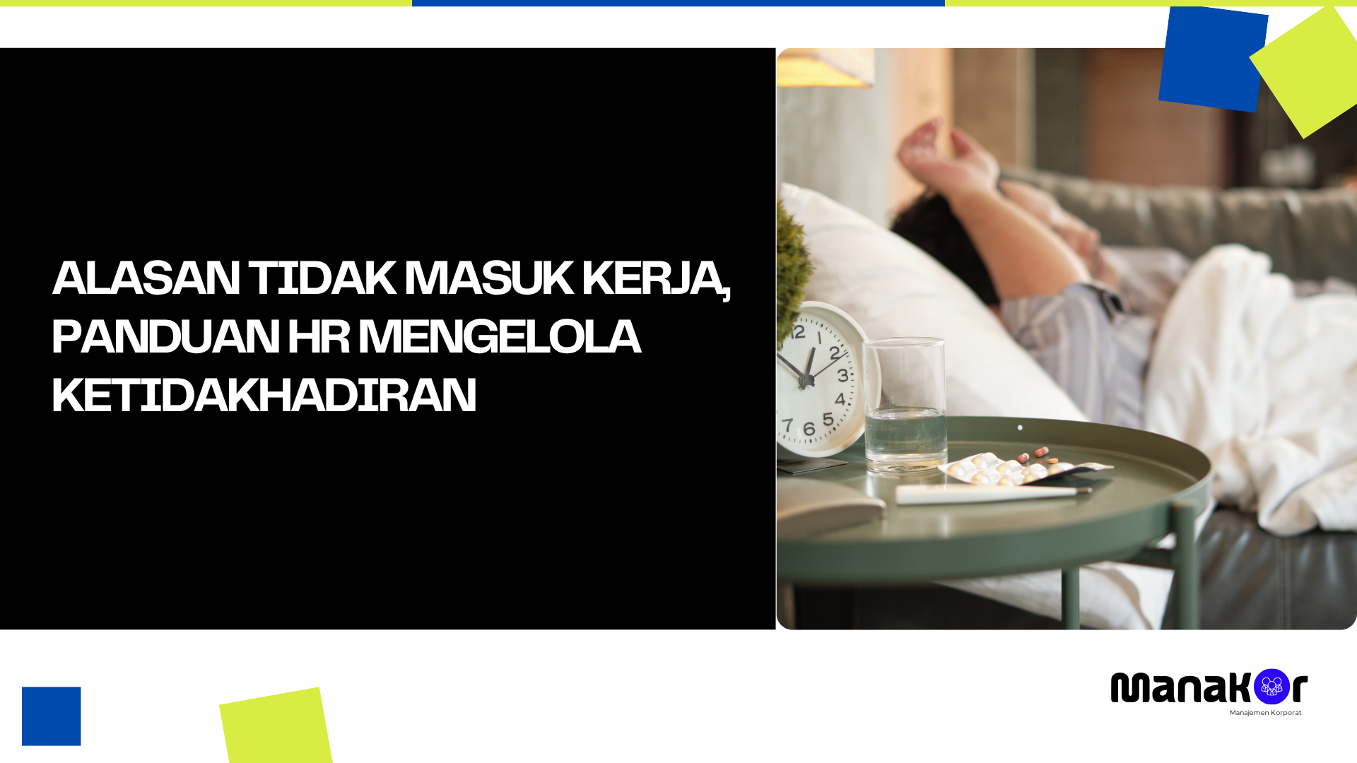 Alasan Tidak Masuk Kerja, Panduan HR Mengelola Ketidakhadiran