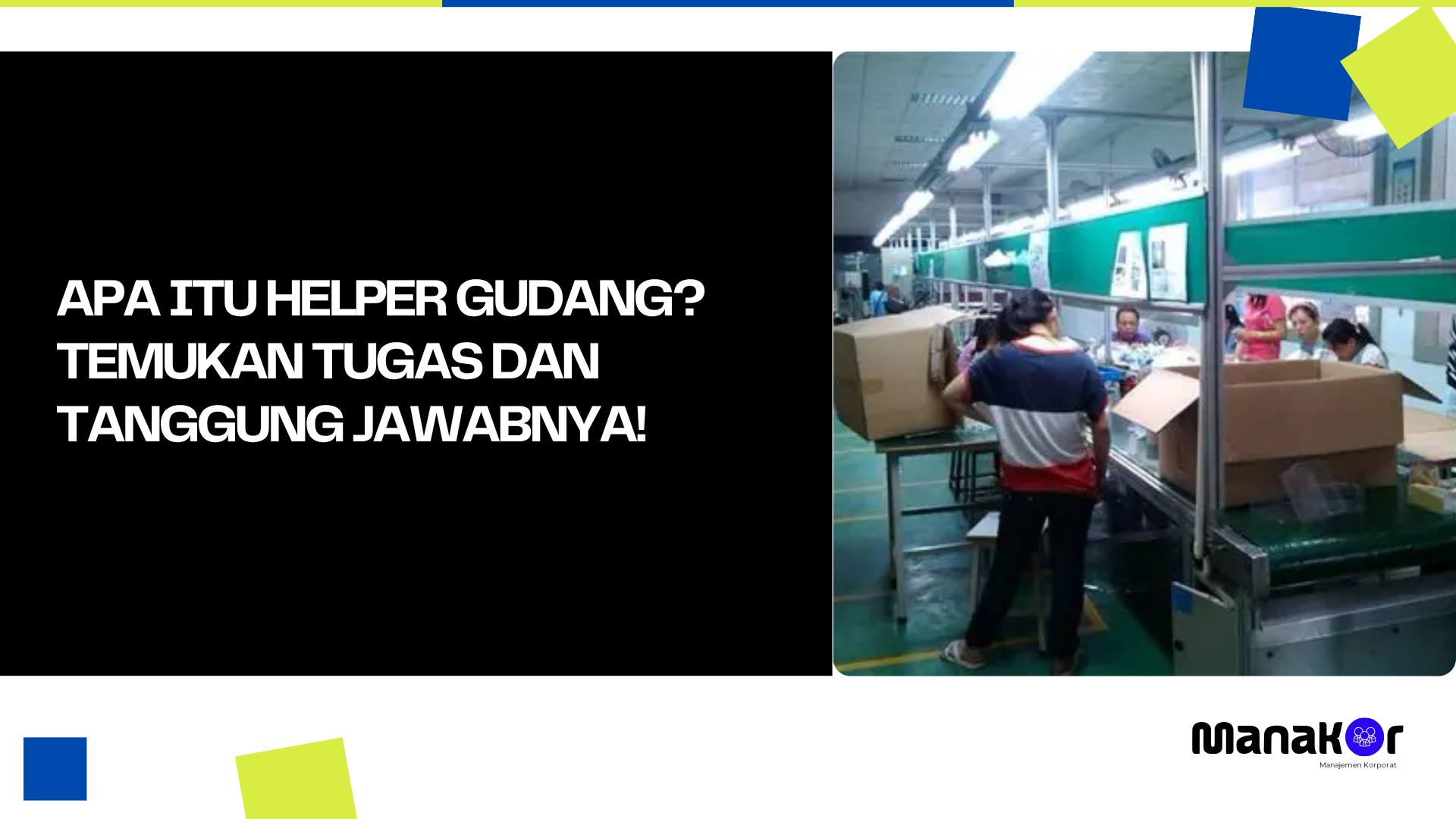 Helper Gudang adalah