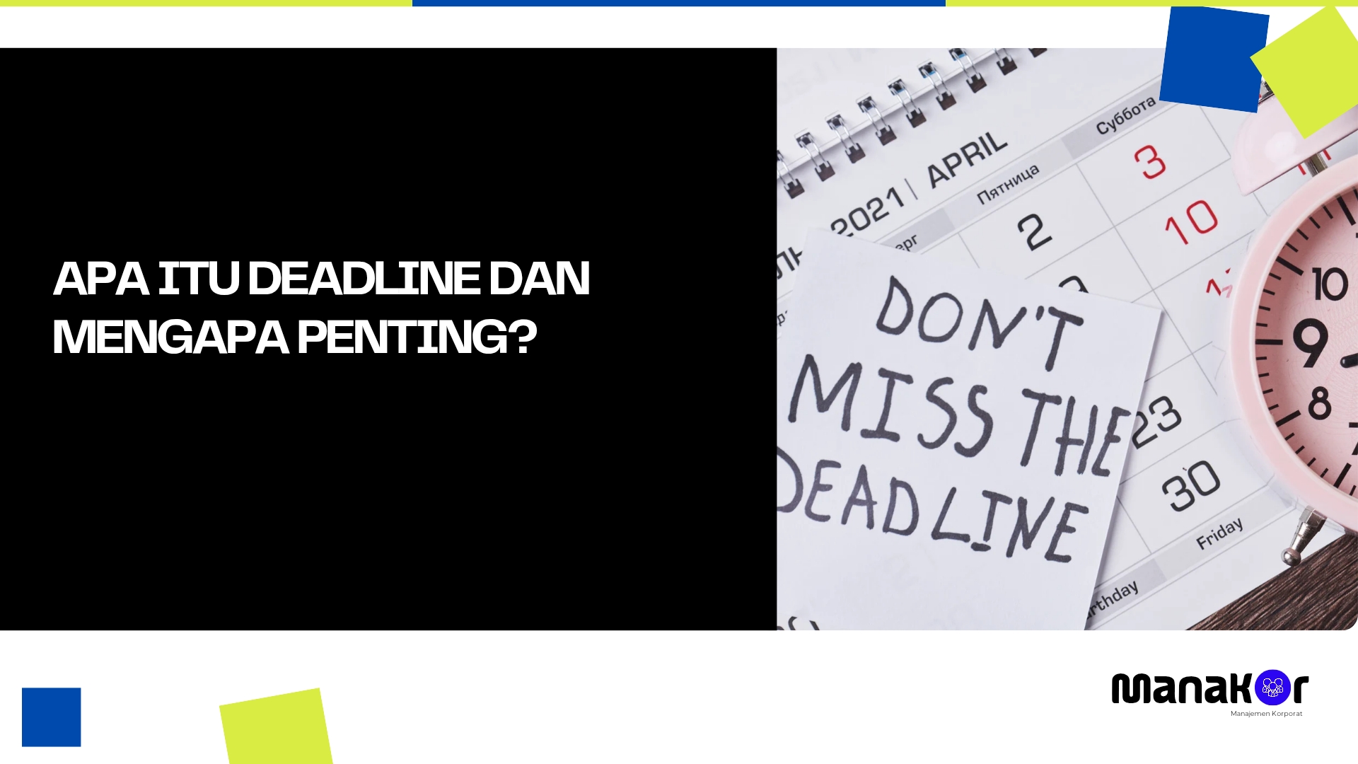 deadline adalah