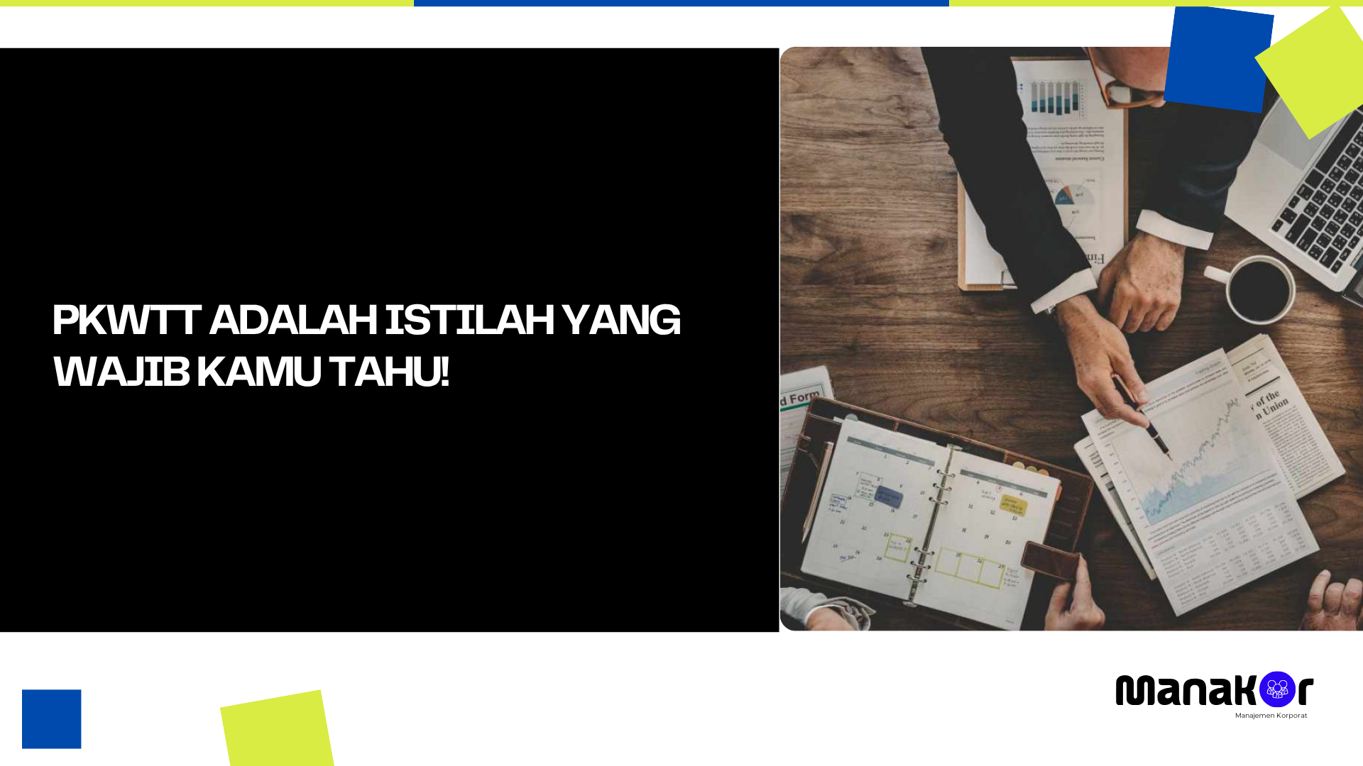 PKWTT Adalah