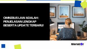 Omnibus Law adalah