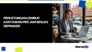 Perhitungan Lembur Karyawan