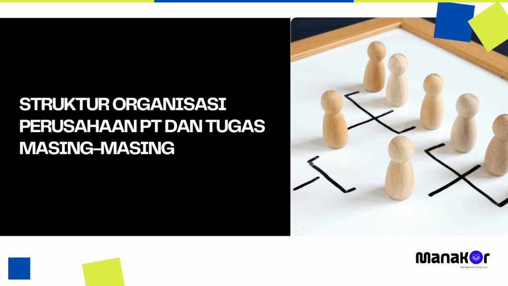 Struktur organisasi perusahaan PT