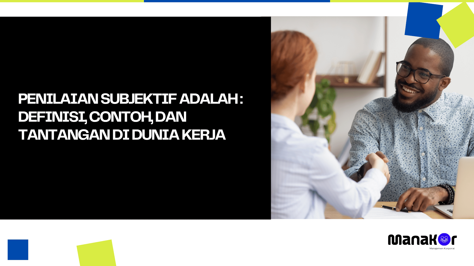 Penilaian Subjektif Adalah