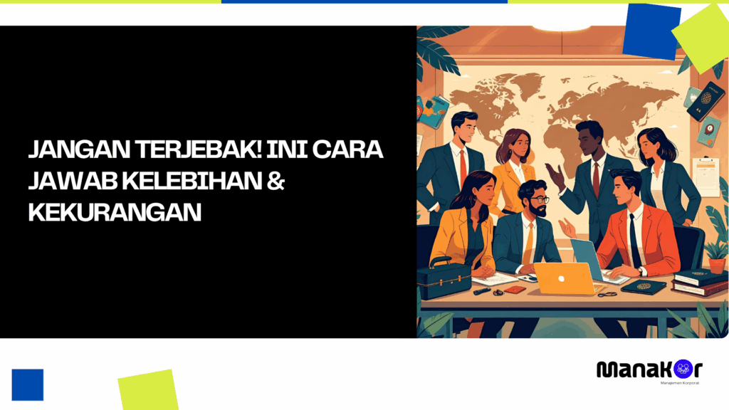 kelebihan dan kekurangan saat interview