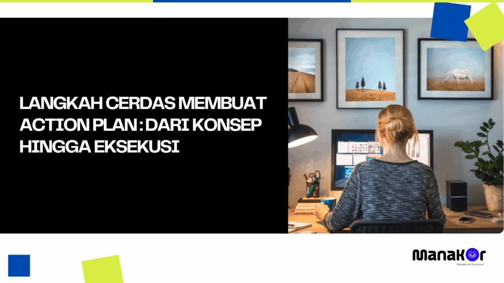 Action Plan adalah