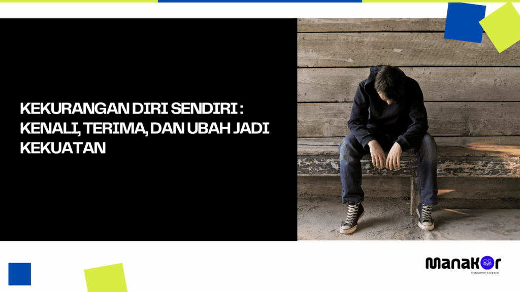 Kekurangan Diri Sendiri