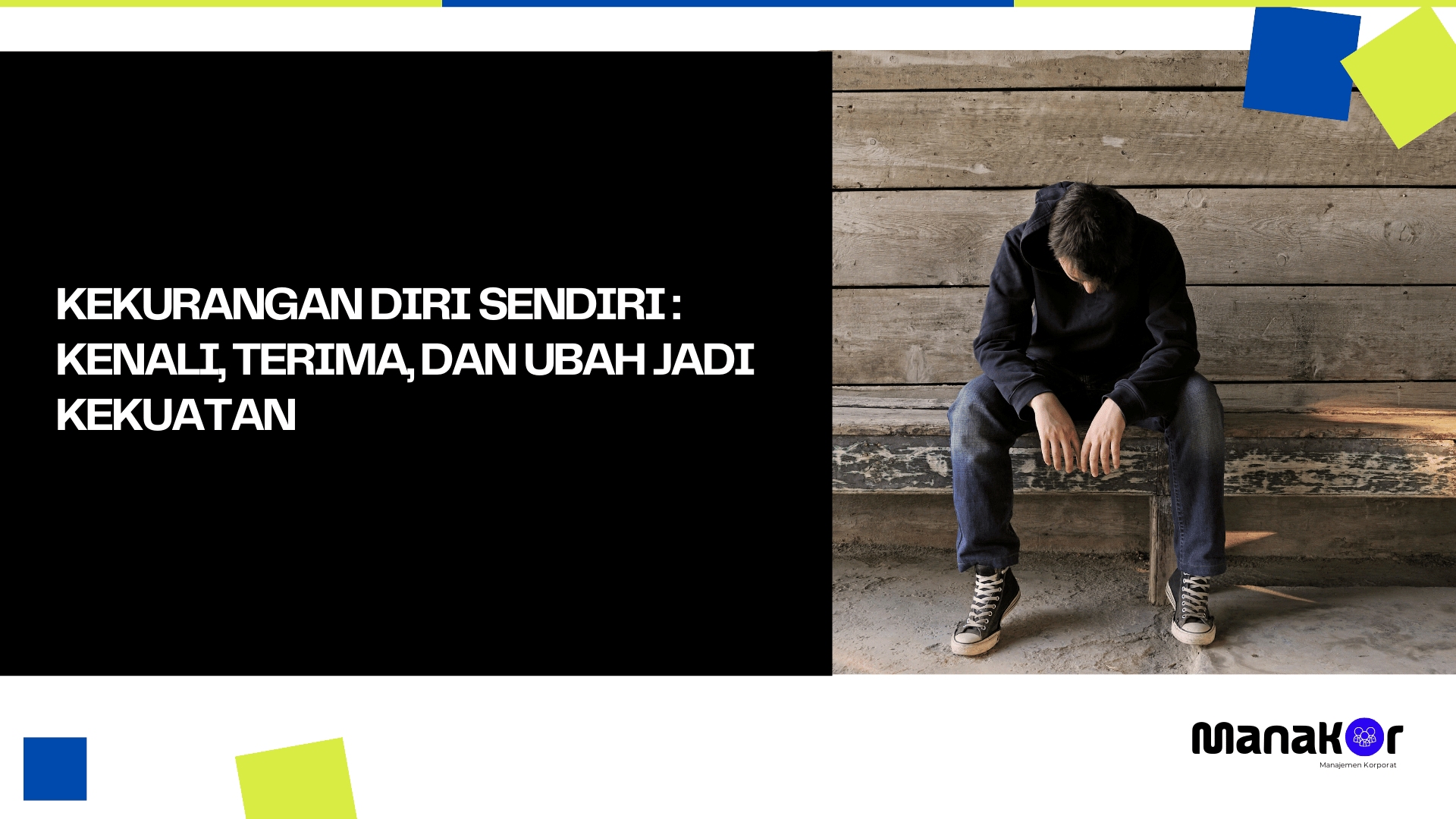 Kekurangan Diri Sendiri
