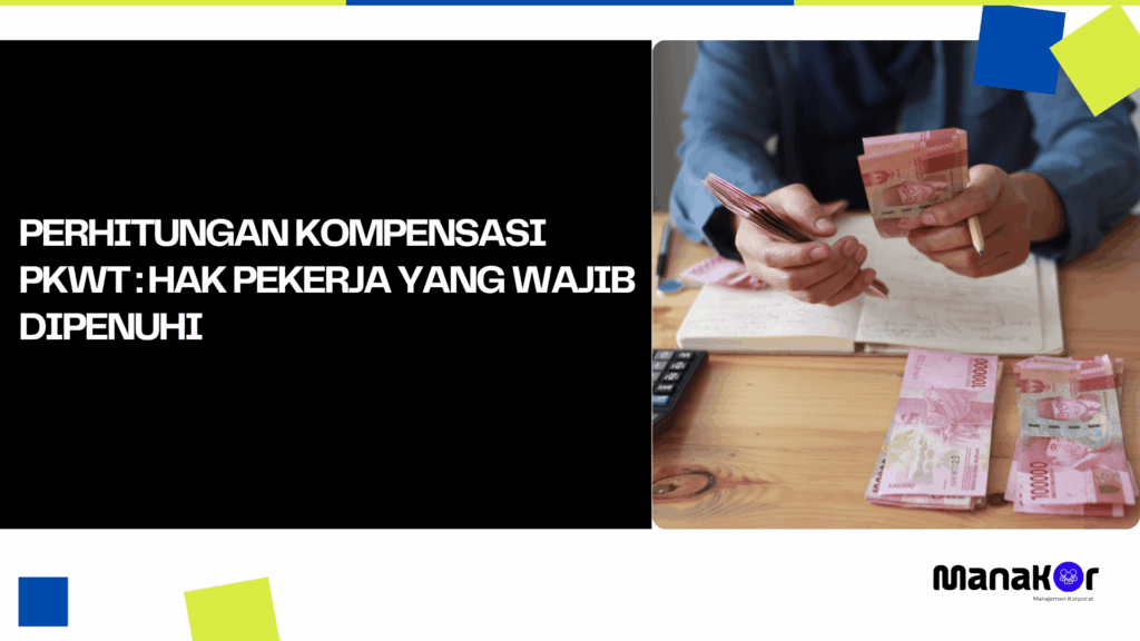Perhitungan Kompensasi PKWT