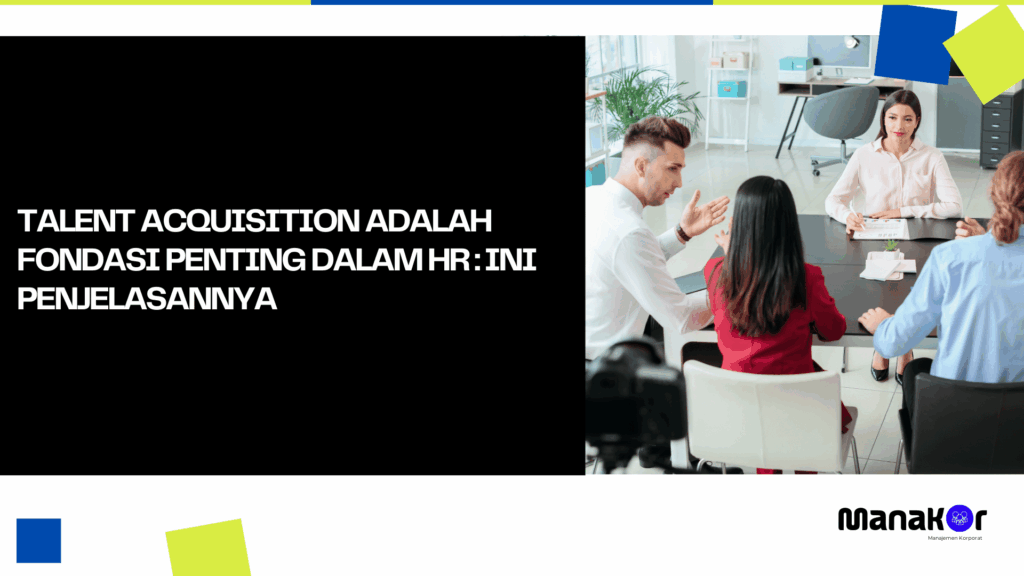 Talent Acquisition adalah