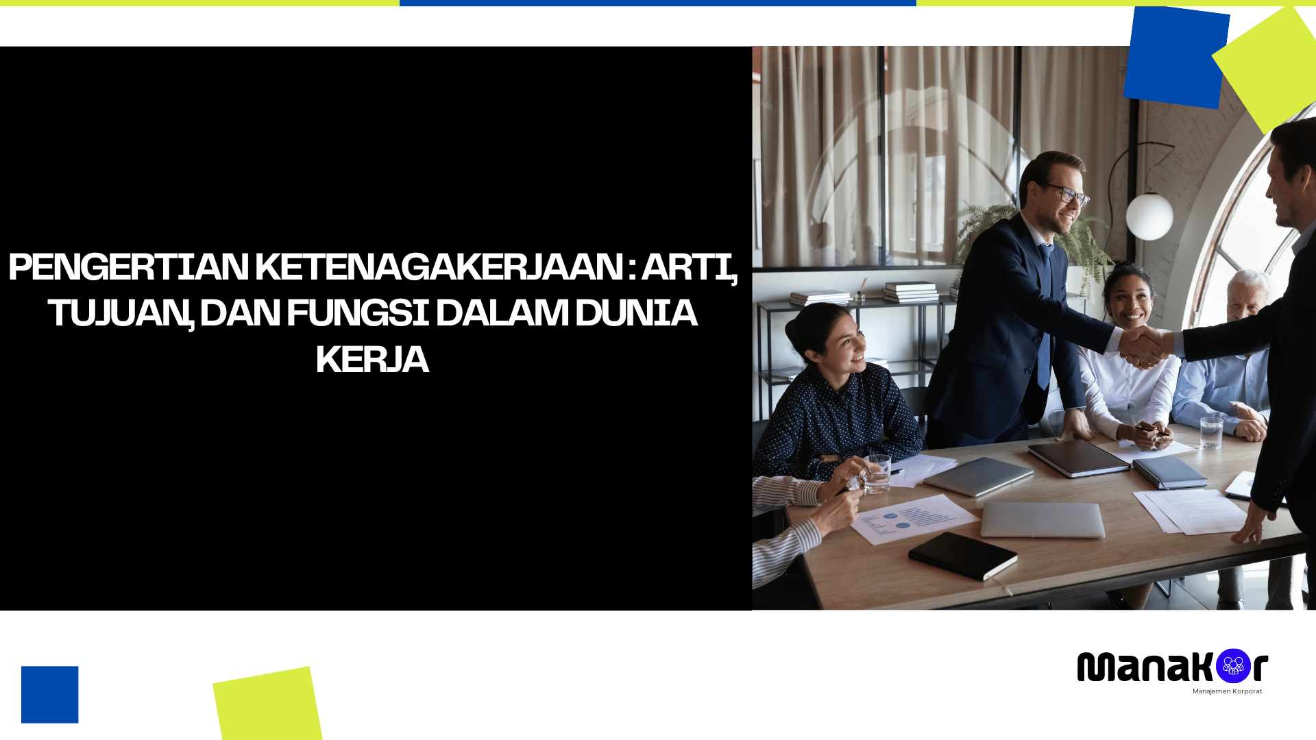 Pengertian ketenagakerjaan