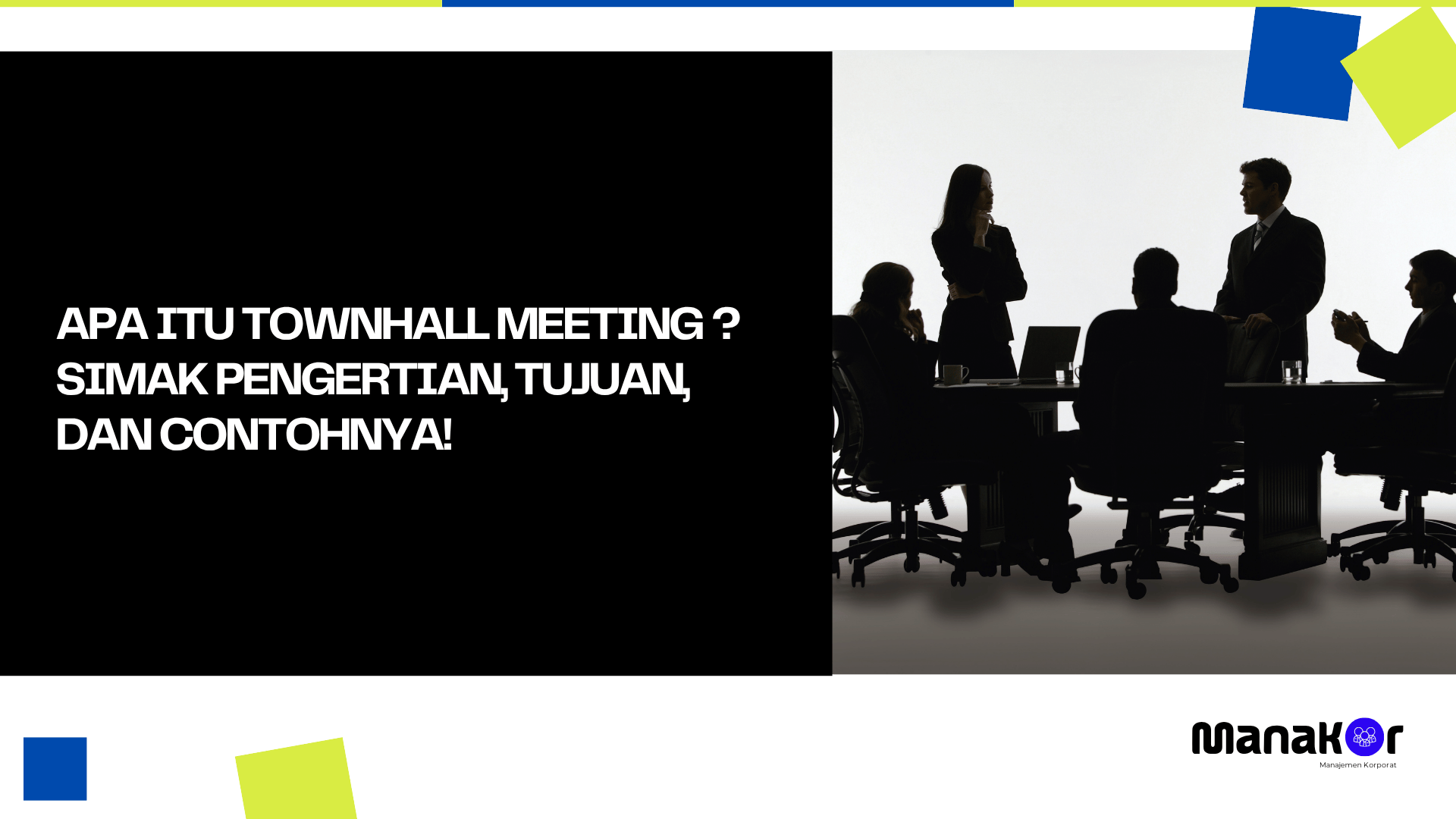 Townhall meeting adalah