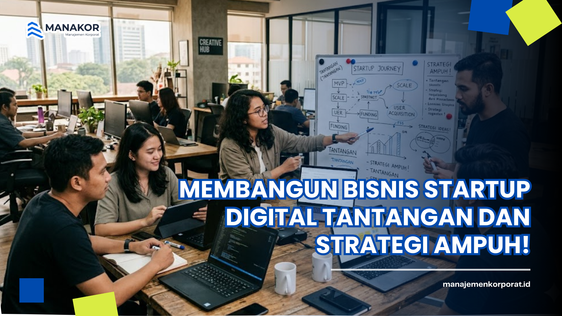 Membangun Bisnis Startup Digital Tantangan dan Strategi Ampuh!