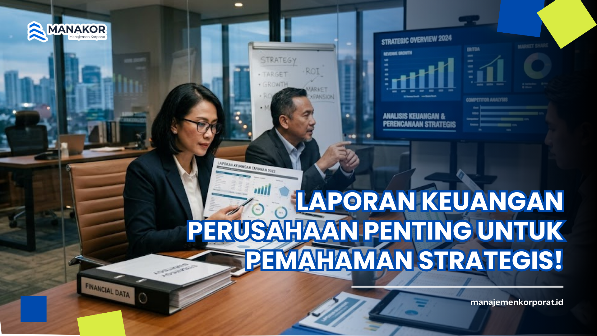 Laporan Keuangan Perusahaan Penting untuk Pemahaman Strategis!