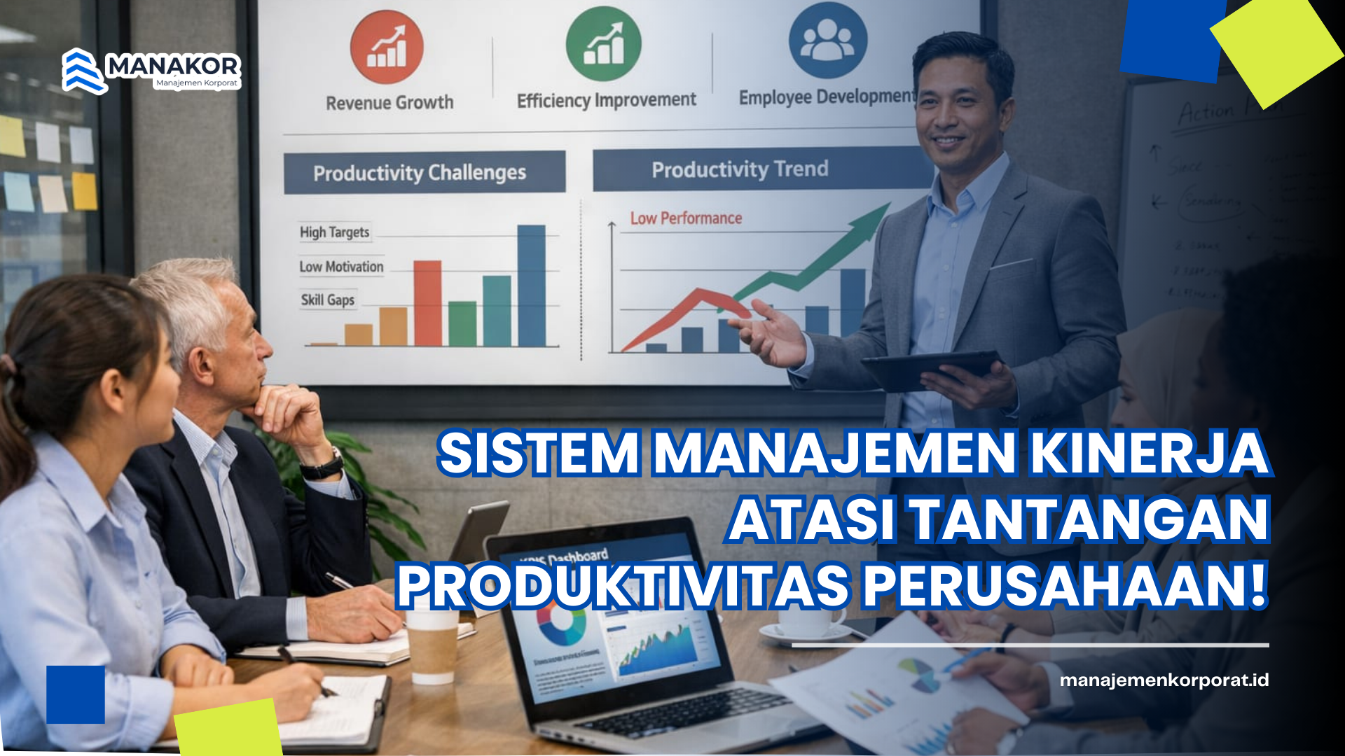 Sistem Manajemen Kinerja Atasi Tantangan Produktivitas Perusahaan!