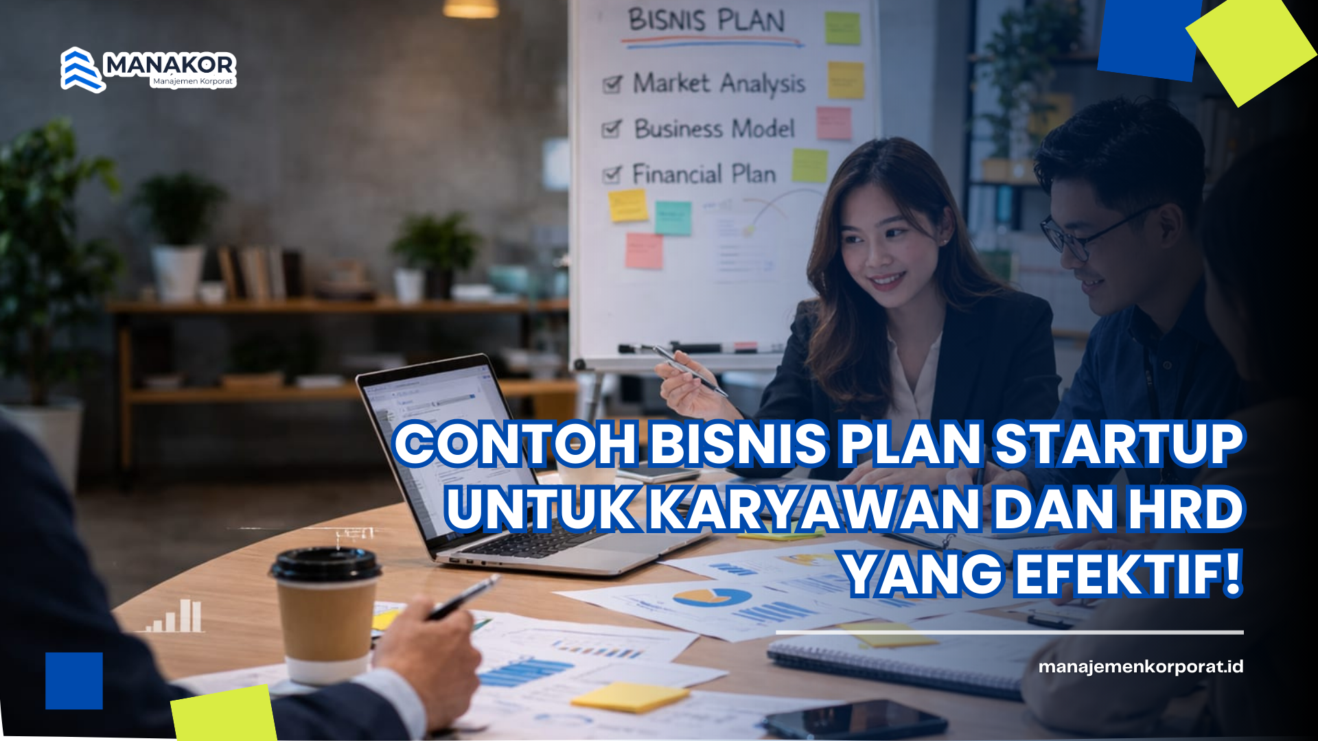 Contoh Bisnis Plan Startup untuk Karyawan dan HRD yang Efektif!