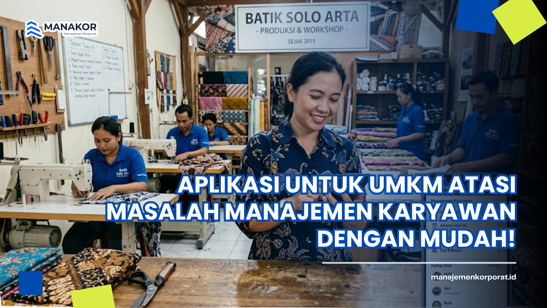 Aplikasi untuk UMKM Atasi Masalah Manajemen Karyawan dengan Mudah!